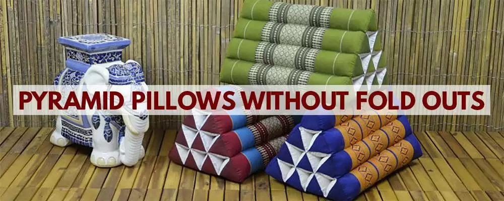 Pyramid pillows without foldouts from Thaidecco